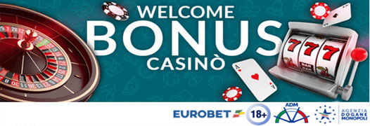 Bonus benvenuto Eurobet
